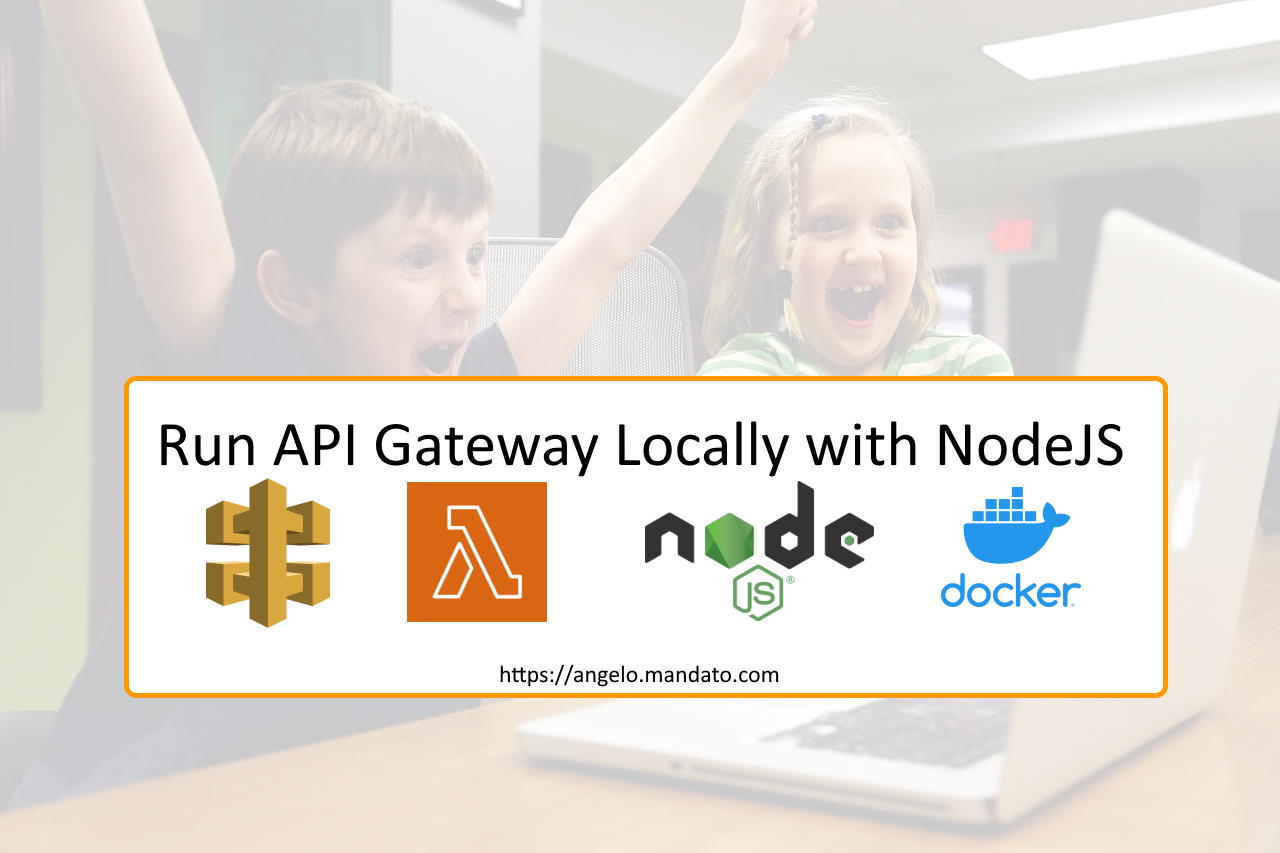 Run API Gateway locally with NodeJS and Docker